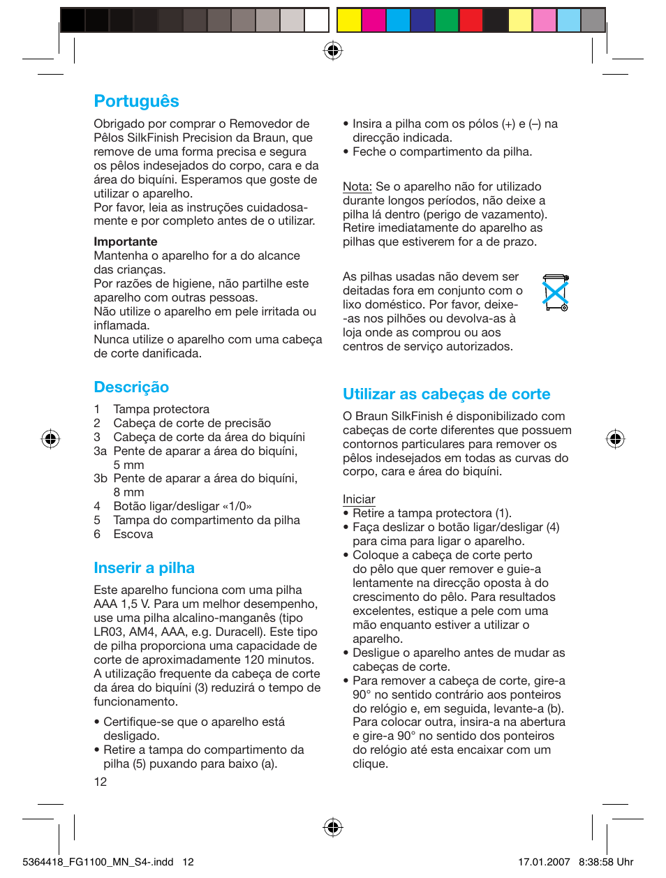 Português, Descrição, Inserir a pilha | Utilizar as cabeças de corte | Braun FG1100 Silk Epil User Manual | Page 12 / 70
