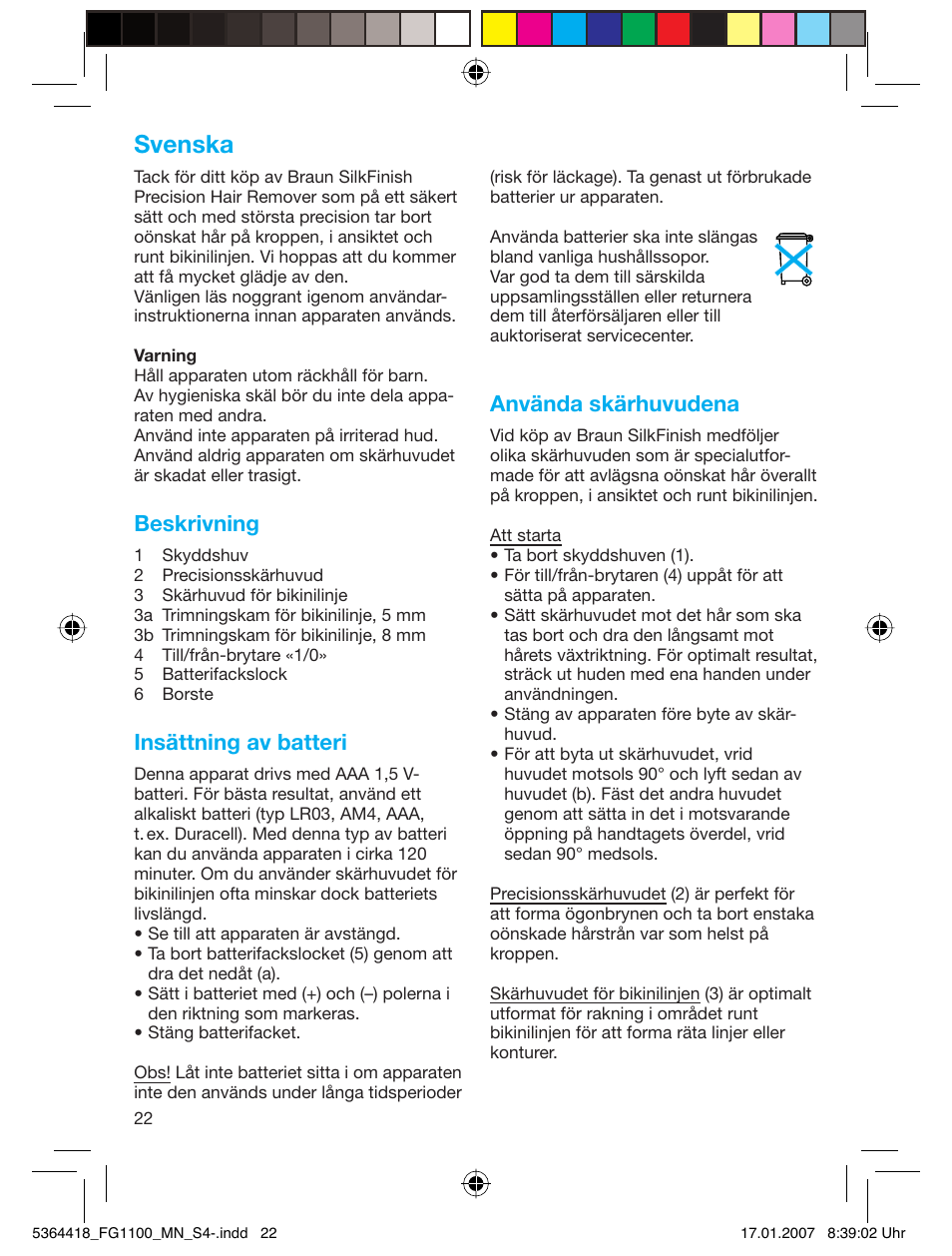 Svenska, Beskrivning, Insättning av batteri | Använda skärhuvudena | Braun FG1100 Silk Epil User Manual | Page 22 / 70