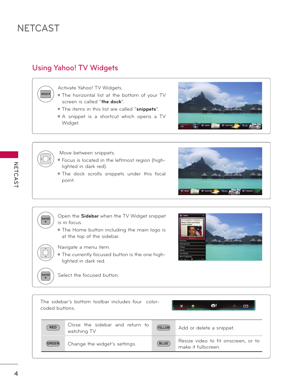 Netcast, Using yahoo! tv widgets | LG 55LX9500 User Manual | Page 205 / 218