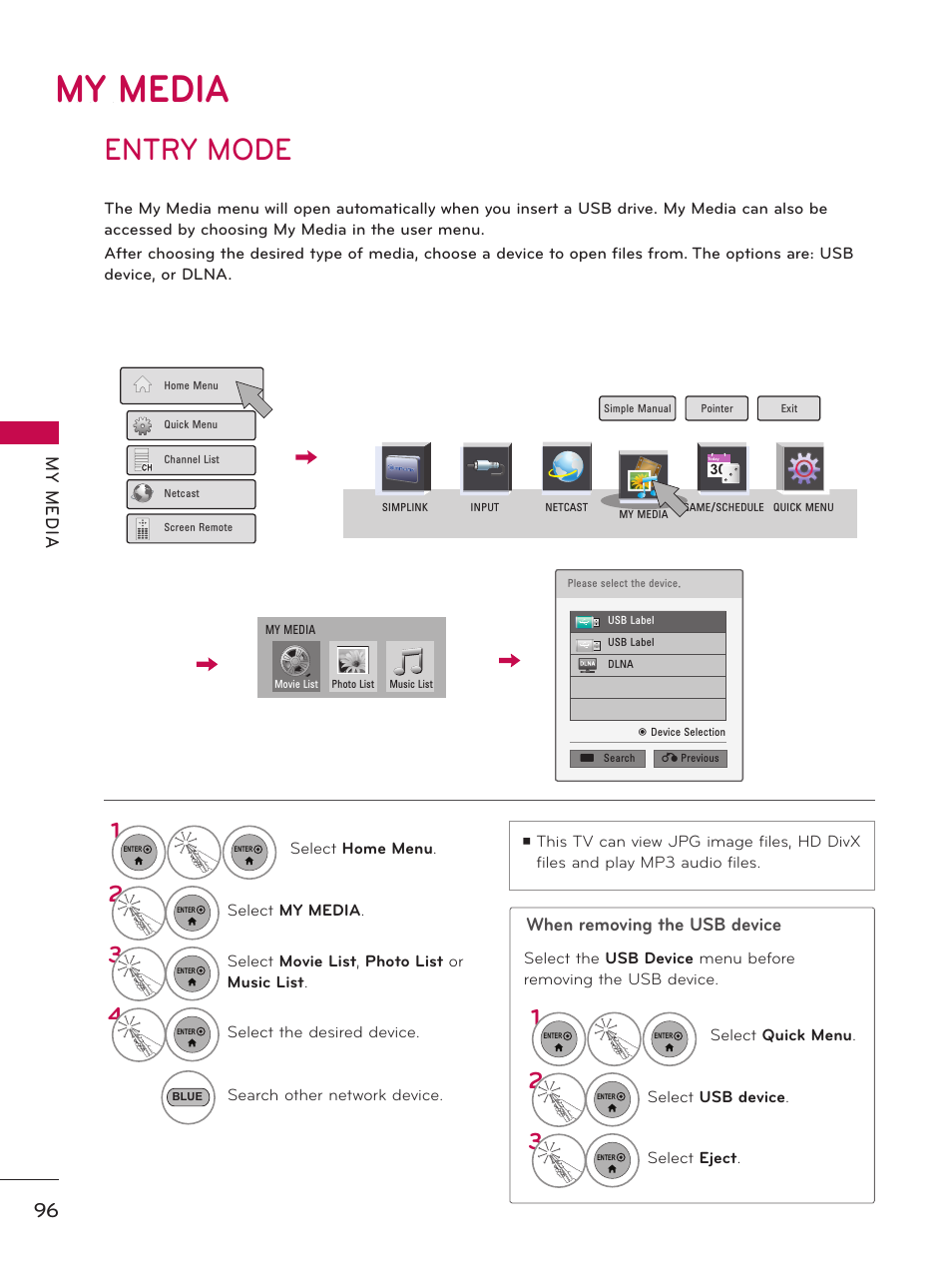 My media, Entry mode, My m ed ia | When removing the usb device | LG 55LX9500 User Manual | Page 96 / 218