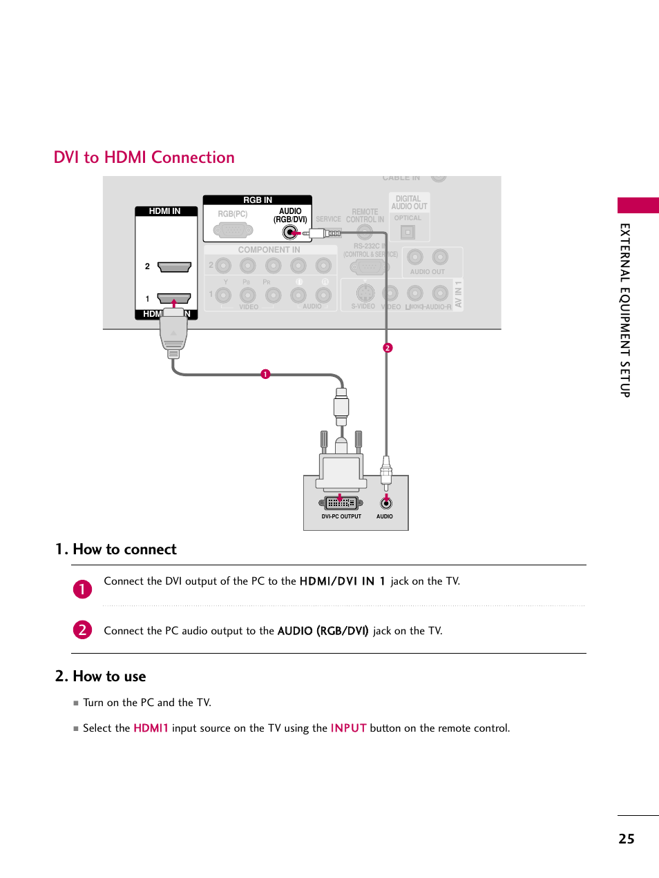 Dvi to hdmi connection, How to connect 2. how to use, External eq uipment setup | LG Z37LC6D User Manual | Page 27 / 104