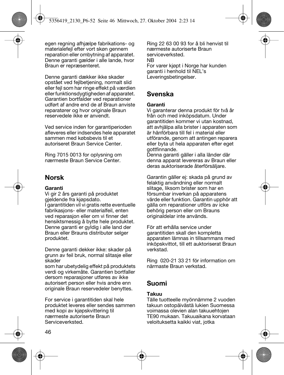 Norsk, Svenska, Suomi | Braun 2120 Silk-épil EverSoft User Manual | Page 45 / 50