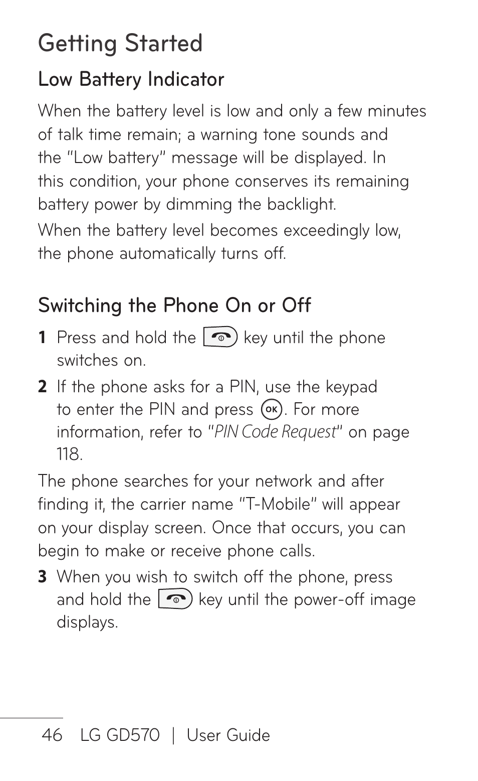 Getting started, Low battery indicator, Switching the phone on or off | LG GD570 User Manual | Page 48 / 174