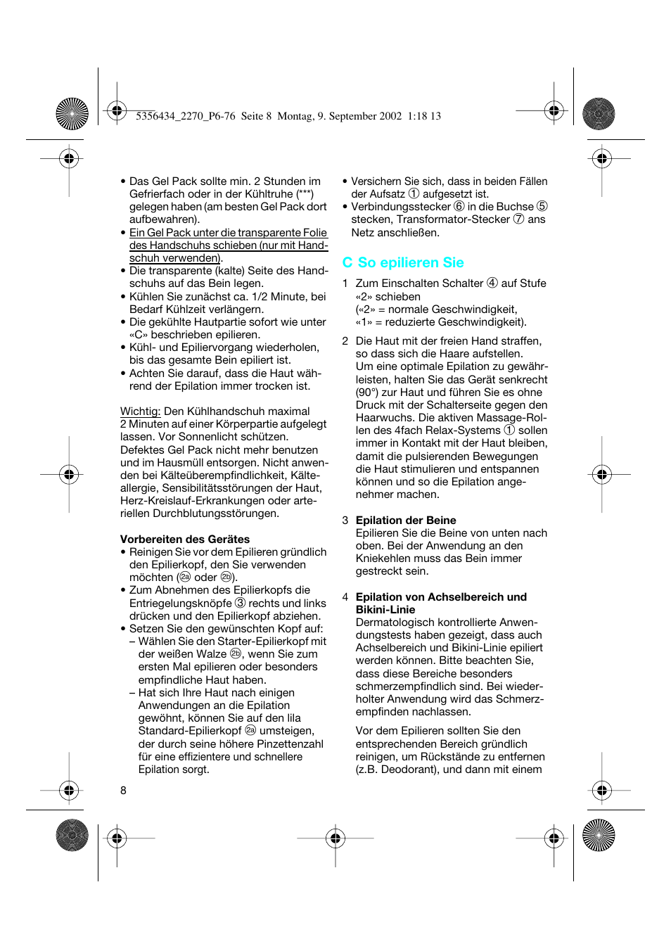 C so epilieren sie | Braun 2270-5317 Silk-épil EverSoft User Manual | Page 7 / 71