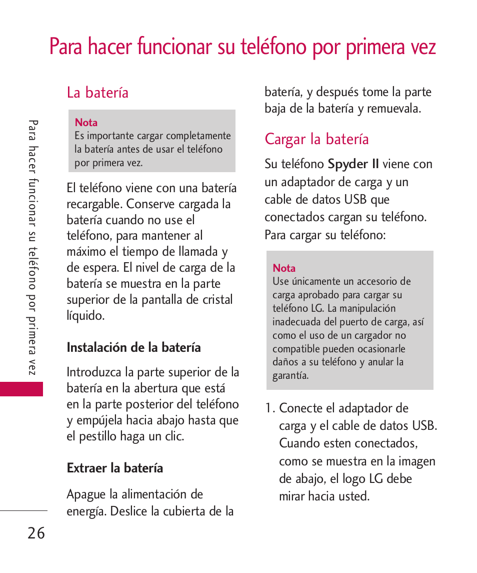 Para hacer funcionar su telé, La batería, Cargar la batería | Para hacer funcionar su teléfono por primera vez | LG LG840 User Manual | Page 168 / 293