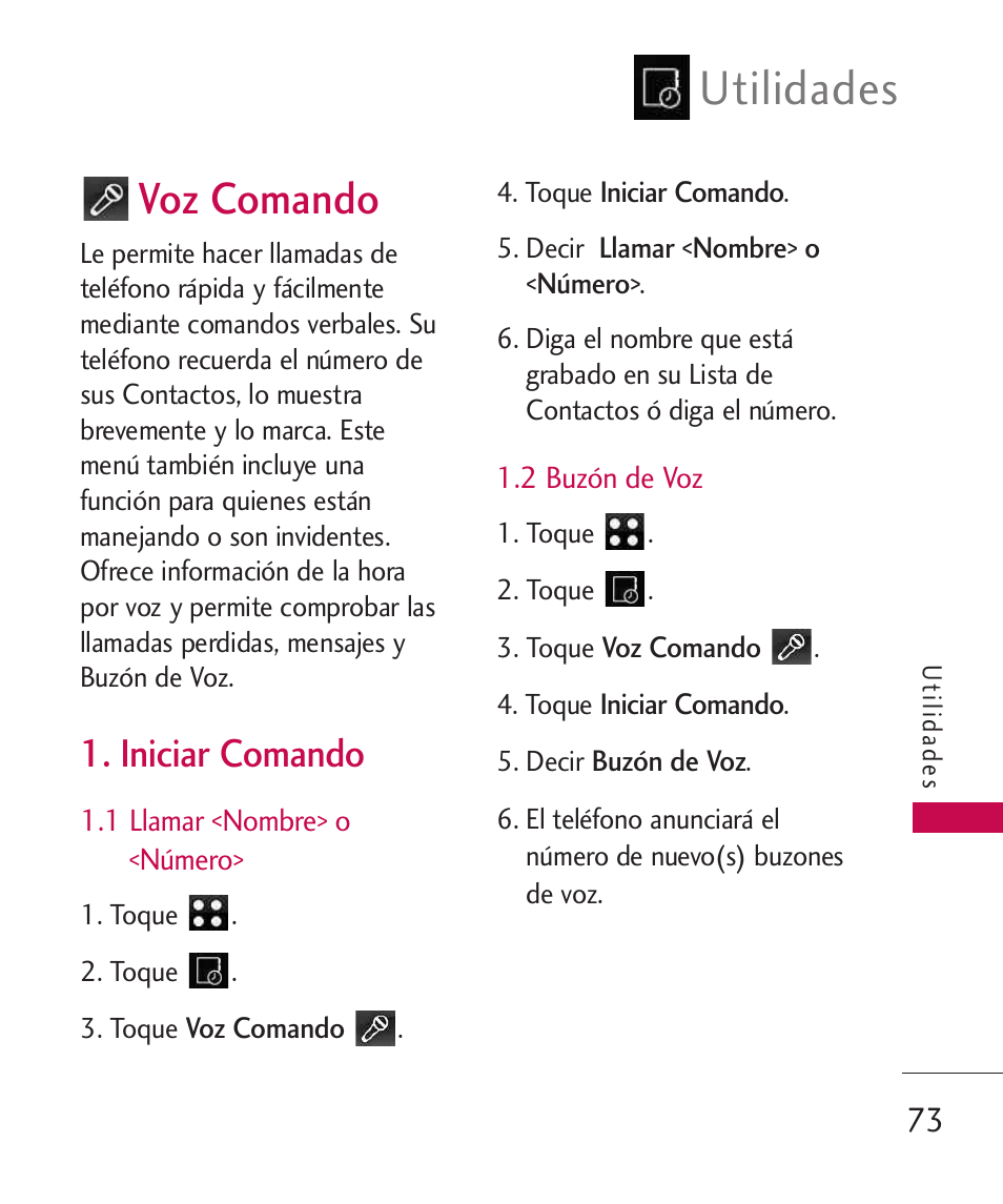 Voz comando, Iniciar comando, 1 llamar <nombre> o <número | 2 buzón de voz, 1 llamar <nombre> o <número> 73 1.2 buzón de voz, Utilidades | LG LG840 User Manual | Page 215 / 293