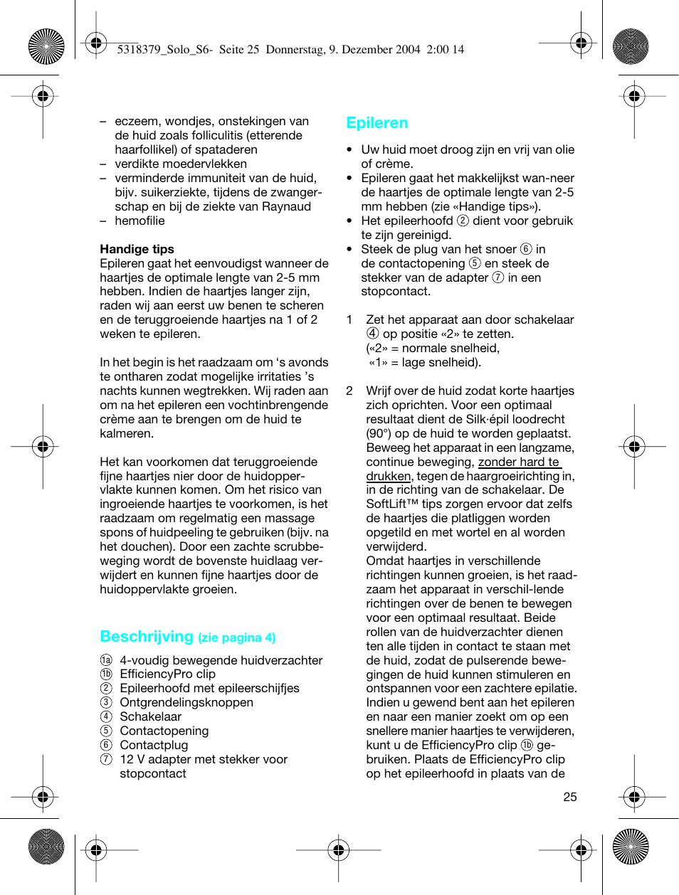 Beschrijving, Epileren | Braun 3170 Solo User Manual | Page 24 / 57