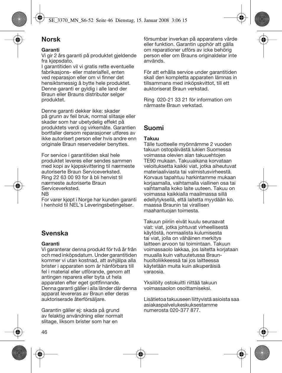 Norsk, Svenska, Suomi | Braun 3370-5318 Silk-épil SoftPerfection User Manual | Page 45 / 46