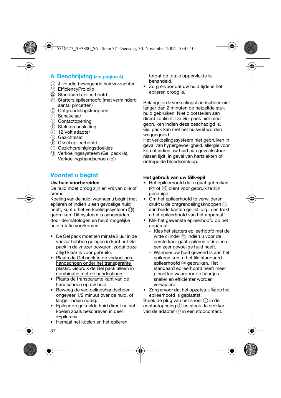 A beschrijving, Voordat u begint | Braun 3880 Silk-épil SoftPerfection User Manual | Page 36 / 87