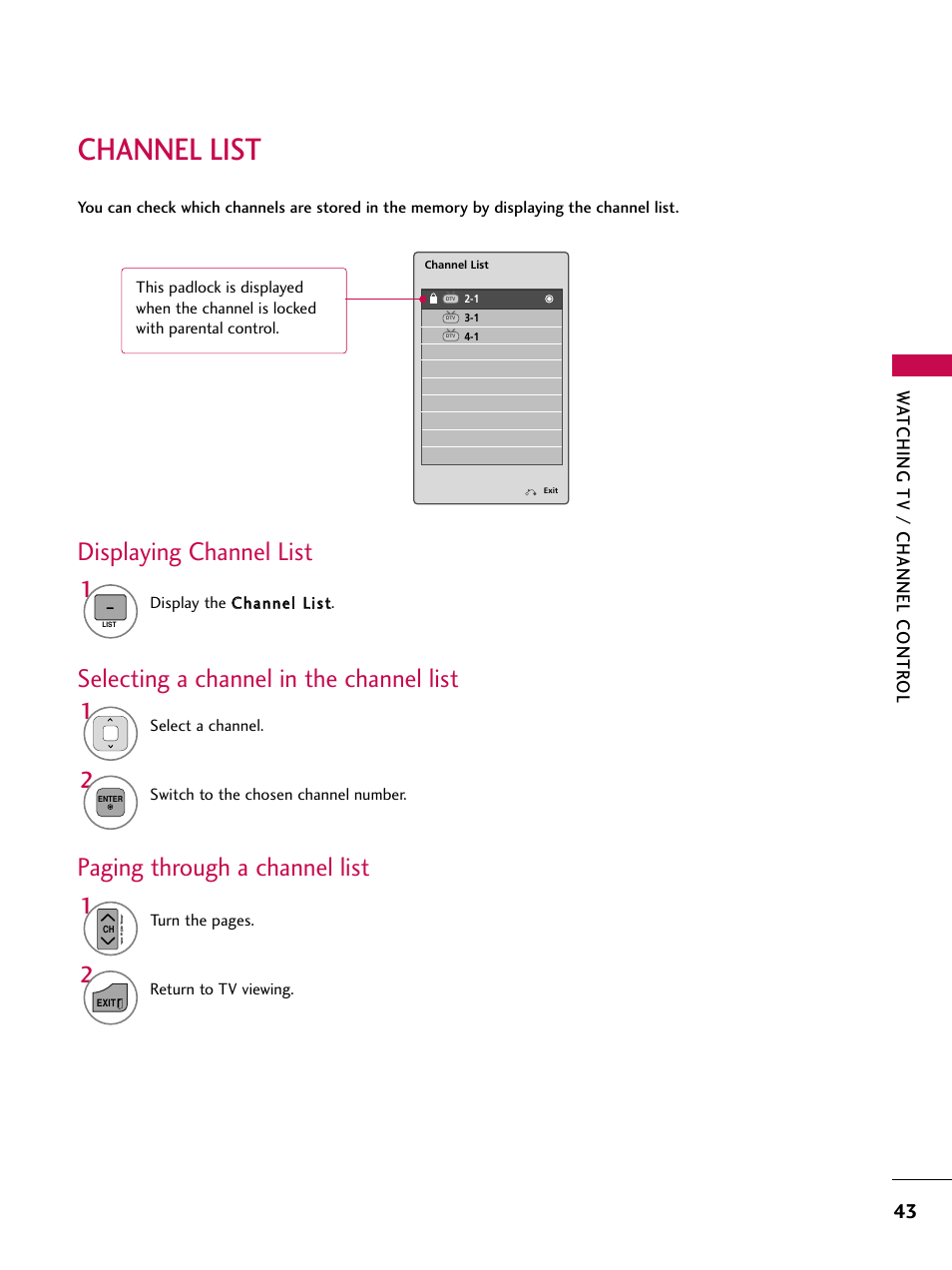 Channel list, Displaying channel list, Selecting a channel in the channel list | Paging through a channel list, Wa tching tv / channel contr ol | LG 32LD350C User Manual | Page 43 / 126