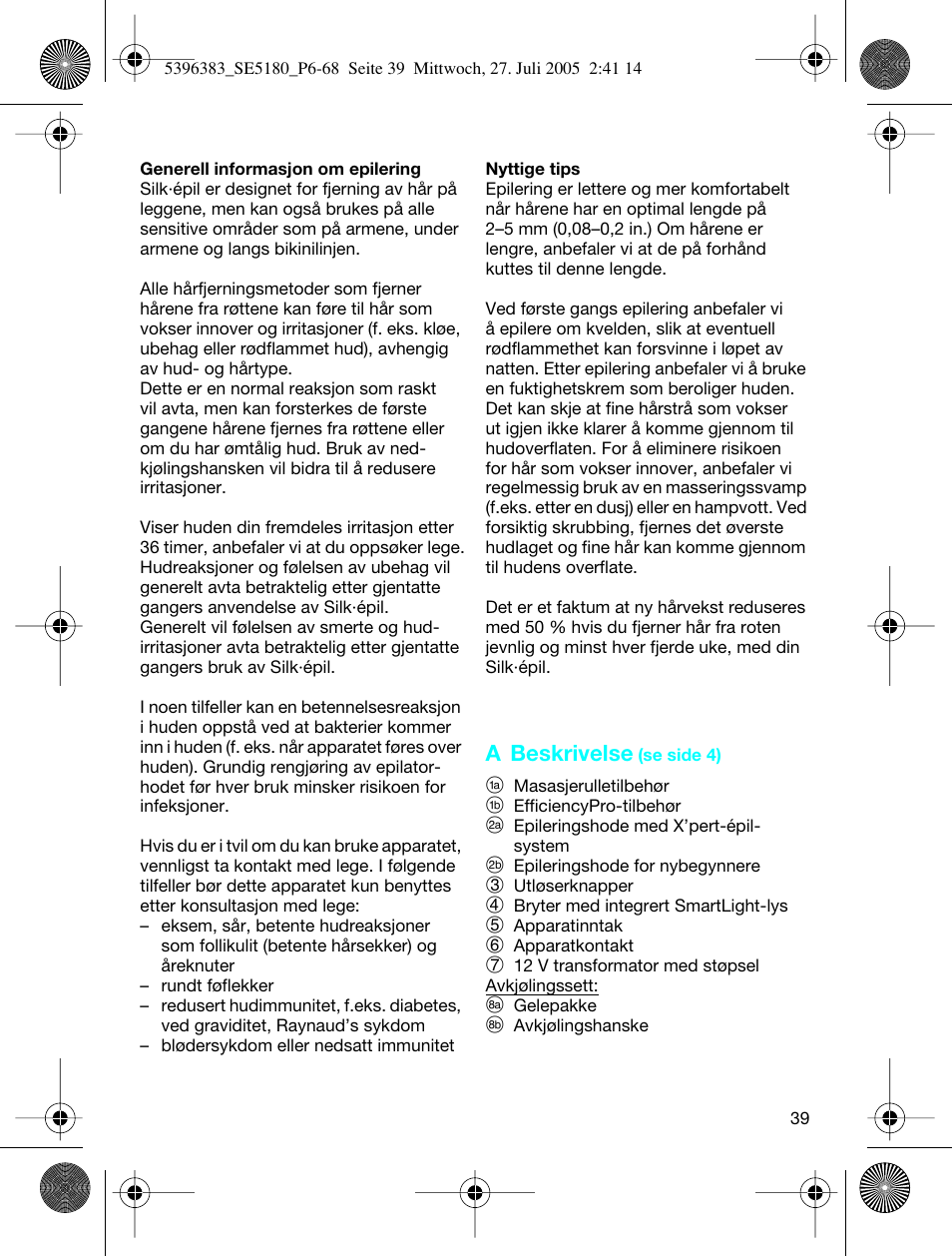Braun 5280-5396 Silk-épil X'elle EasyStart User Manual | Page 38 / 62