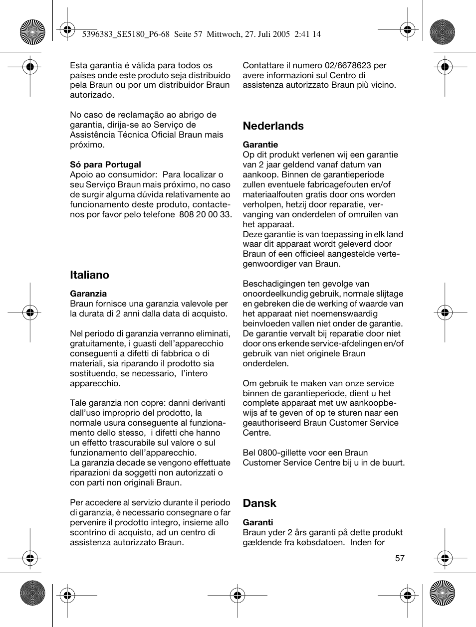 Italiano, Nederlands, Dansk | Braun 5280-5396 Silk-épil X'elle EasyStart User Manual | Page 56 / 62