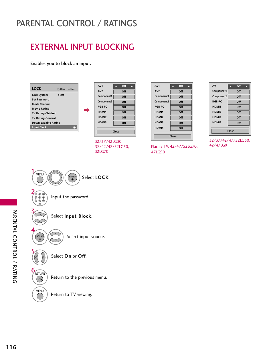 External input blocking, Parental control / ratings, Parent al contr ol / r ating | Select o o nn or o o ff ff, Select llo oc ck k, Input the password, Return to the previous menu, Return to tv viewing | LG 42LG30-UD User Manual | Page 118 / 152