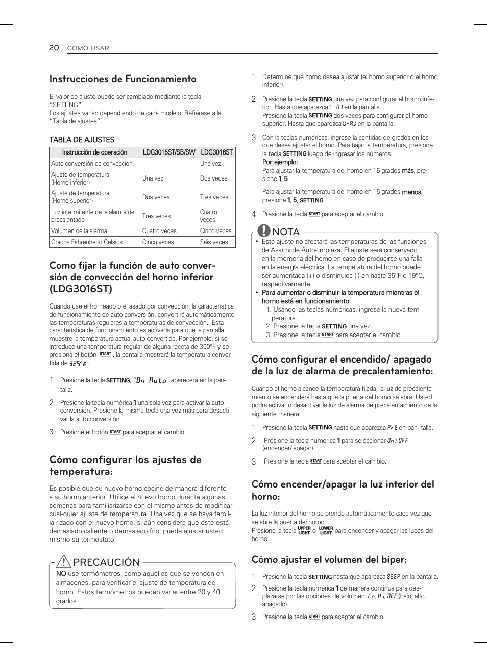 Instrucciones de funcionamiento, Cómo configurar los ajustes de temperatura, Cómo encender/apagar la luz interior del horno | Cómo ajustar el volumen del bíper, Nota, Precaución | LG LDG3015SW User Manual | Page 67 / 93