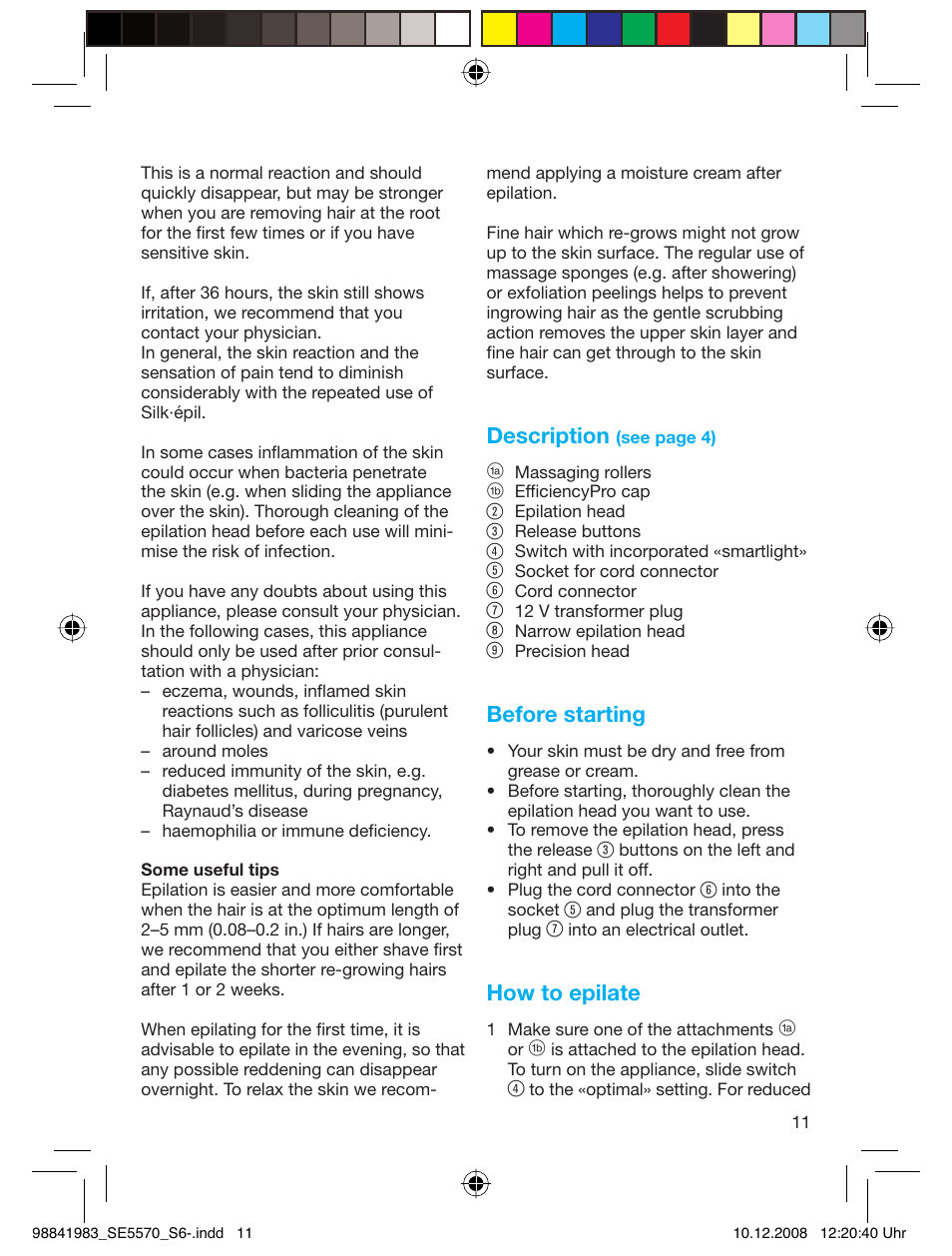 Description, Before starting, How to epilate | Braun 5570 Silk-épil X'elle User Manual | Page 10 / 53