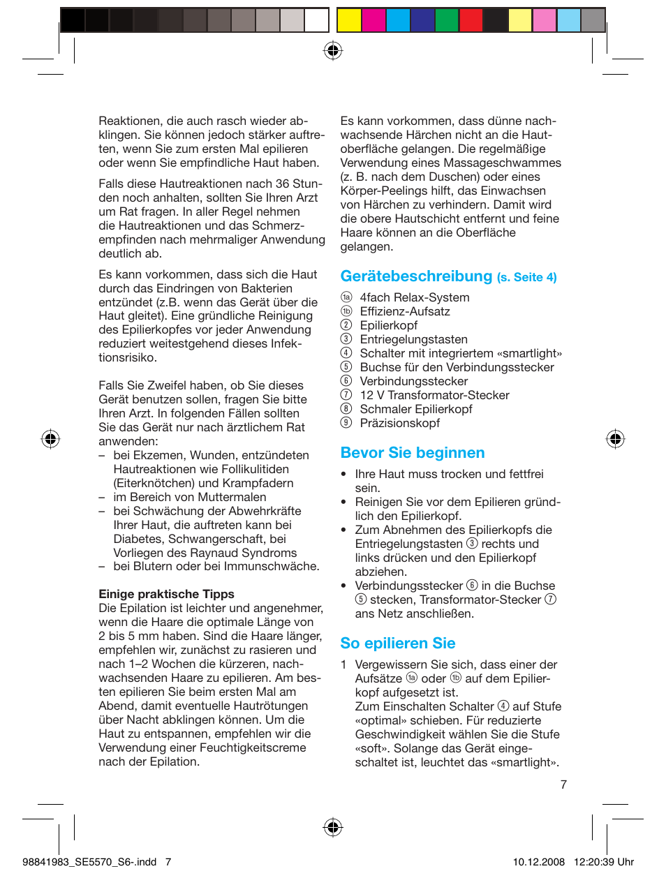 Gerätebeschreibung, Bevor sie beginnen, So epilieren sie | Braun 5570 Silk-épil X'elle User Manual | Page 6 / 53