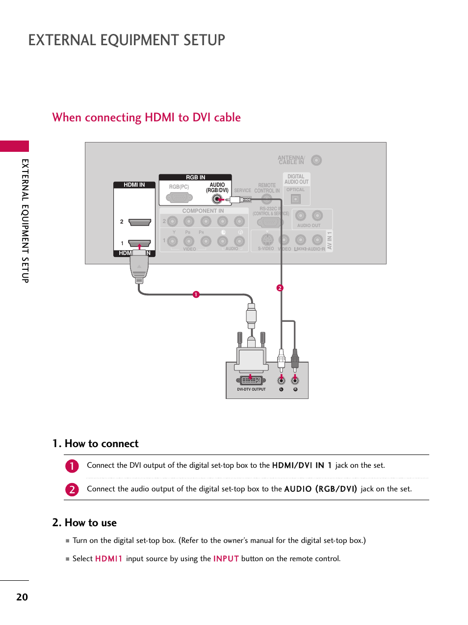 When connecting hdmi to dvi cable, External equipment setup, How to connect | How to use, External eq uipment setup | LG 37LC7D User Manual | Page 22 / 112