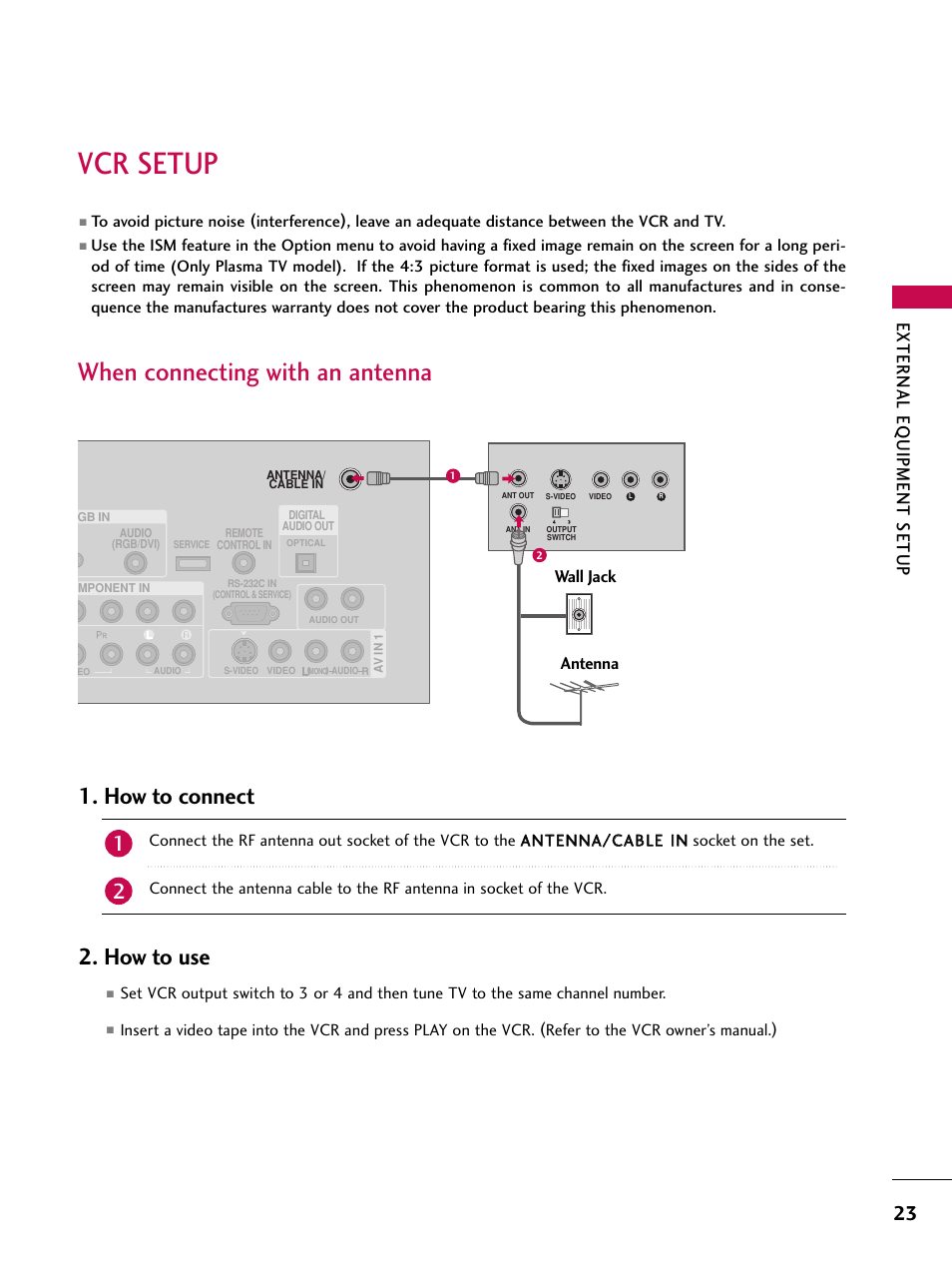 Vcr setup, When connecting with an antenna, How to connect | How to use, External eq uipment setup, Wall jack antenna | LG 37LC7D User Manual | Page 25 / 112