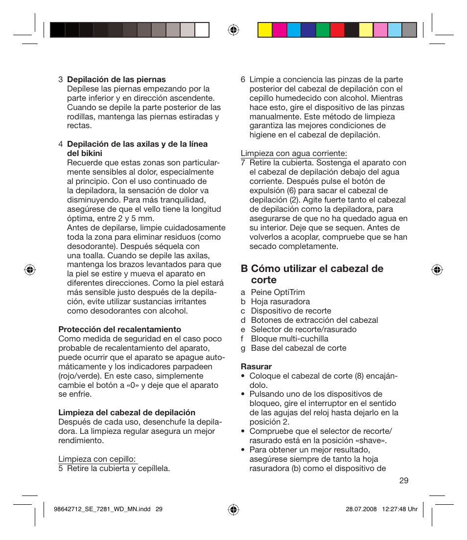 B cómo utilizar el cabezal de corte | Braun 7281 User Manual | Page 29 / 109