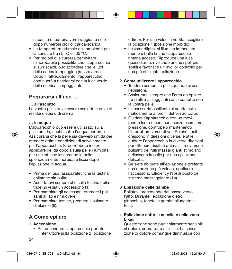 Prepararsi all’uso, A come epilare | Braun 7281 User Manual | Page 34 / 109