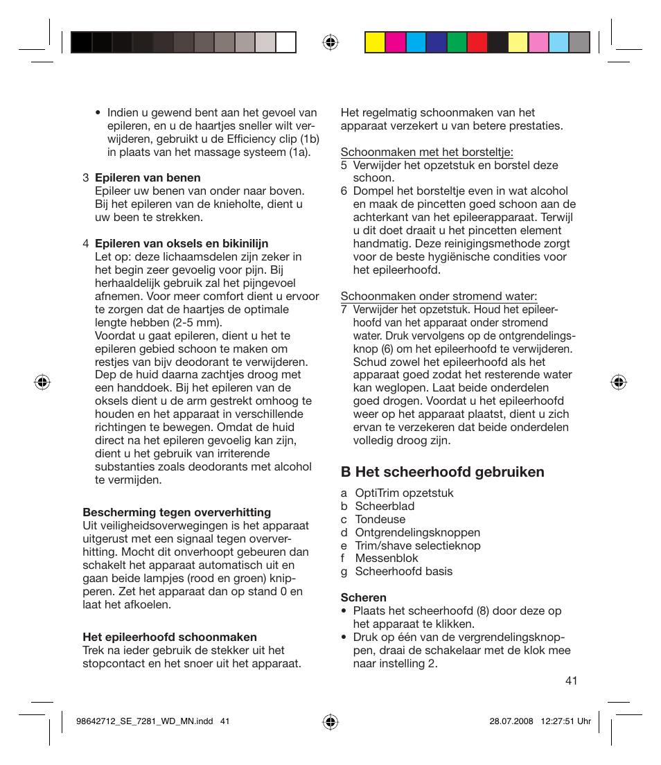 B het scheerhoofd gebruiken | Braun 7281 User Manual | Page 41 / 109