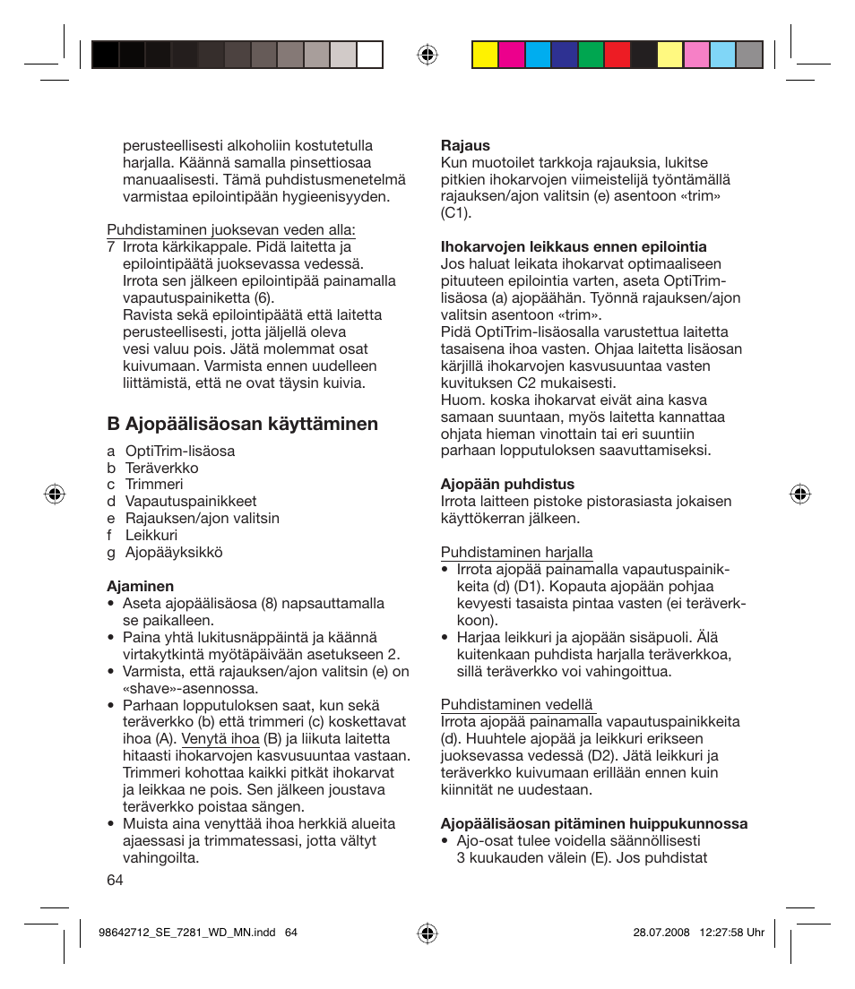 B ajopäälisäosan käyttäminen | Braun 7281 User Manual | Page 64 / 109