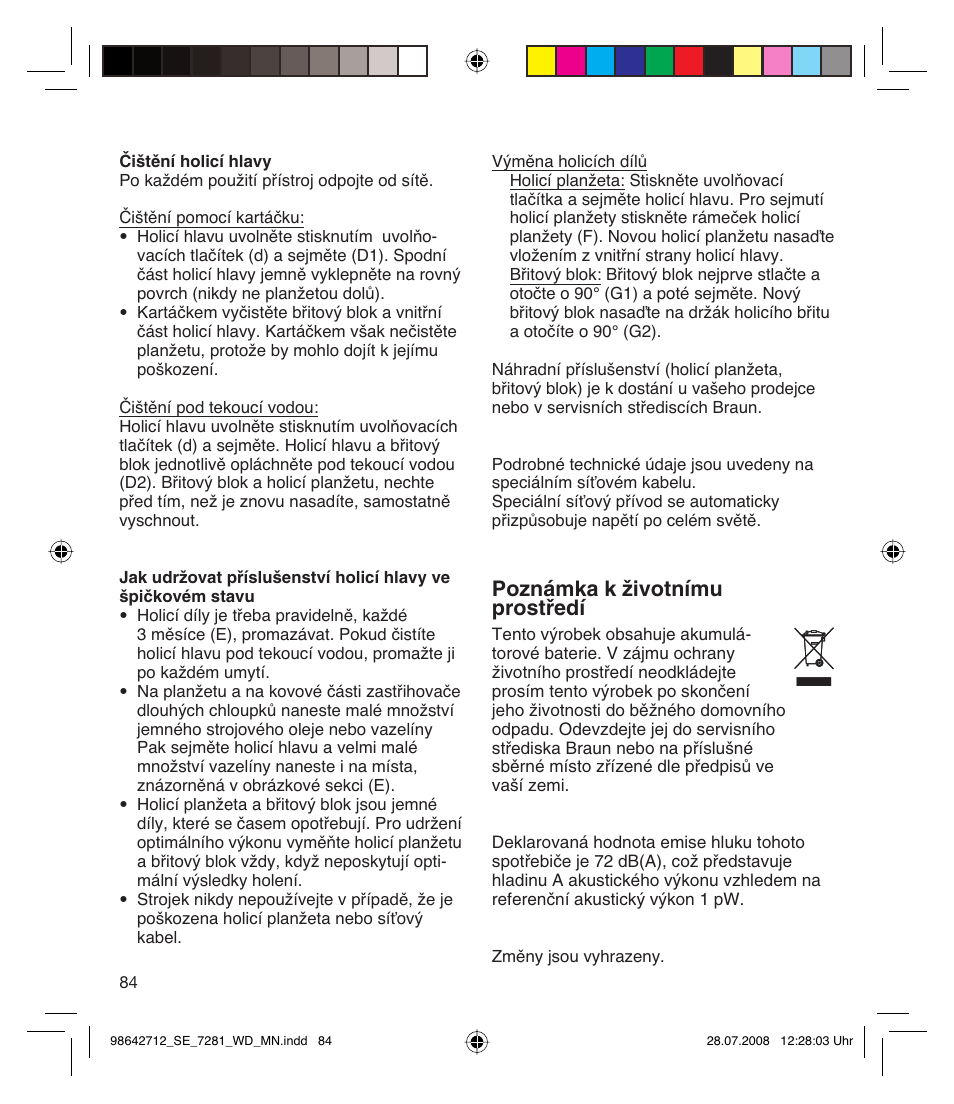 Poznámka k ïivotnímu prostﬁedí | Braun 7281 User Manual | Page 84 / 109