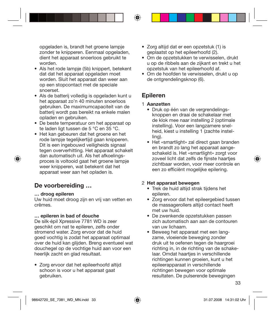 De voorbereiding, Epileren | Braun 7381 User Manual | Page 32 / 85