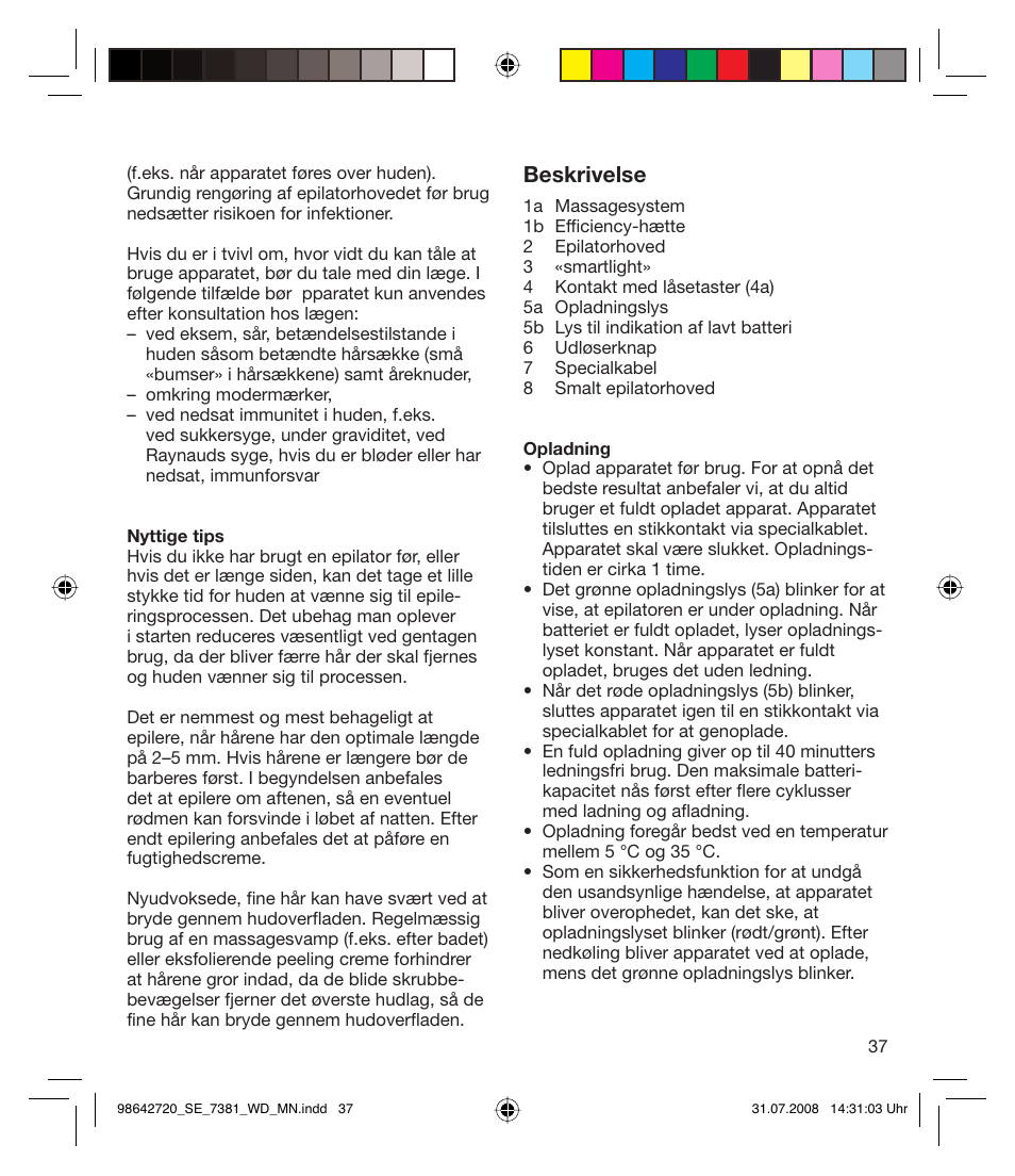 Beskrivelse | Braun 7381 User Manual | Page 36 / 85
