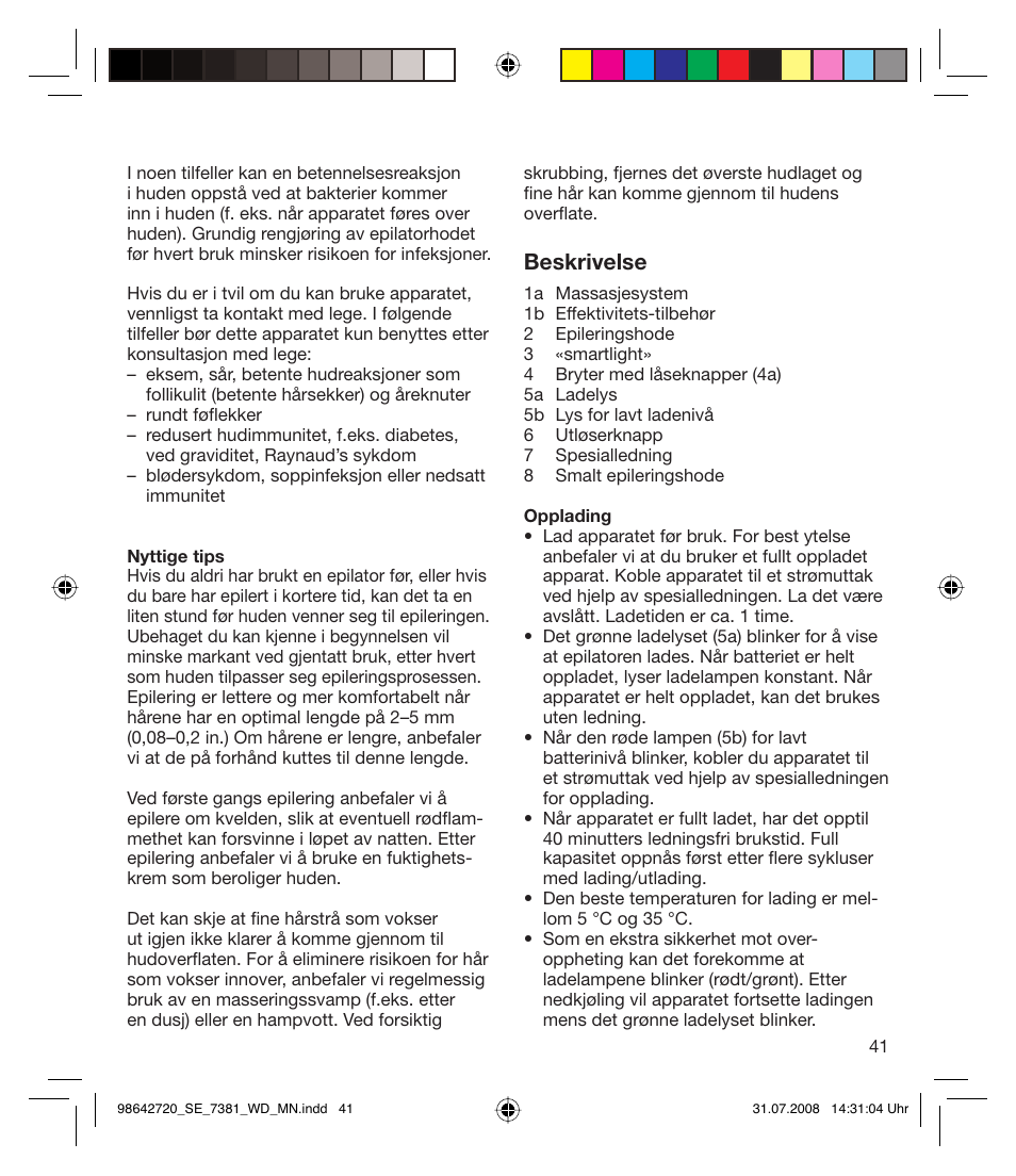 Beskrivelse | Braun 7381 User Manual | Page 40 / 85