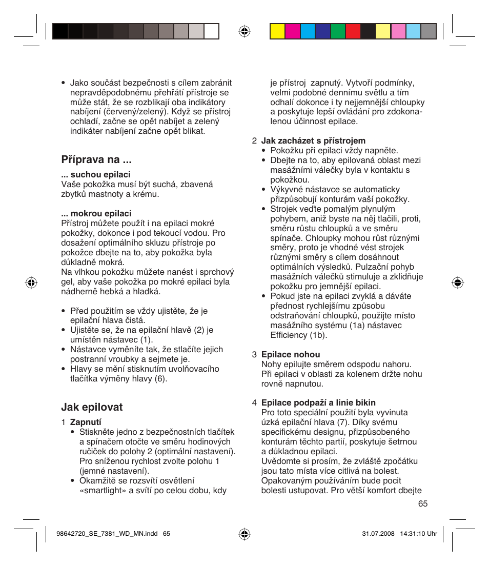 Příprava na, Jak epilovat | Braun 7381 User Manual | Page 64 / 85