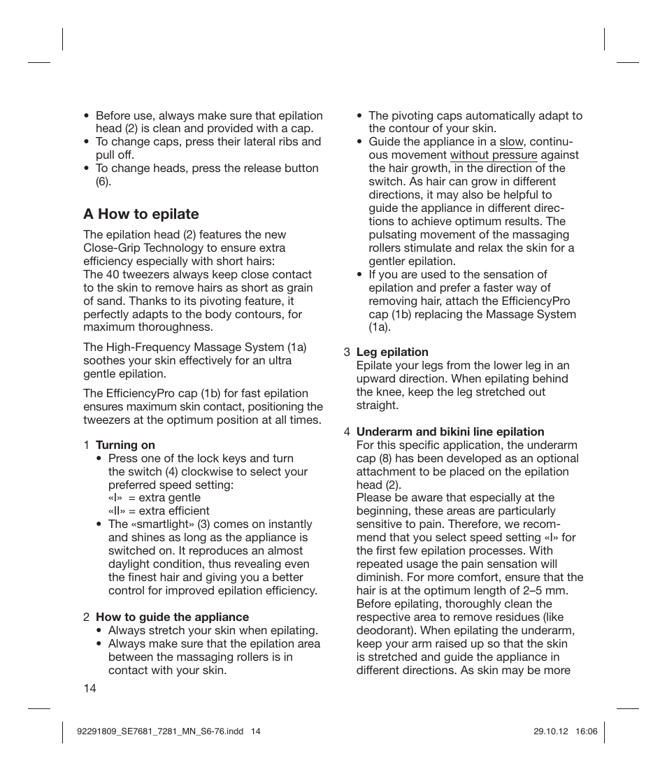 A how to epilate | Braun 7681-5377 Silk-épil 7 User Manual | Page 14 / 74