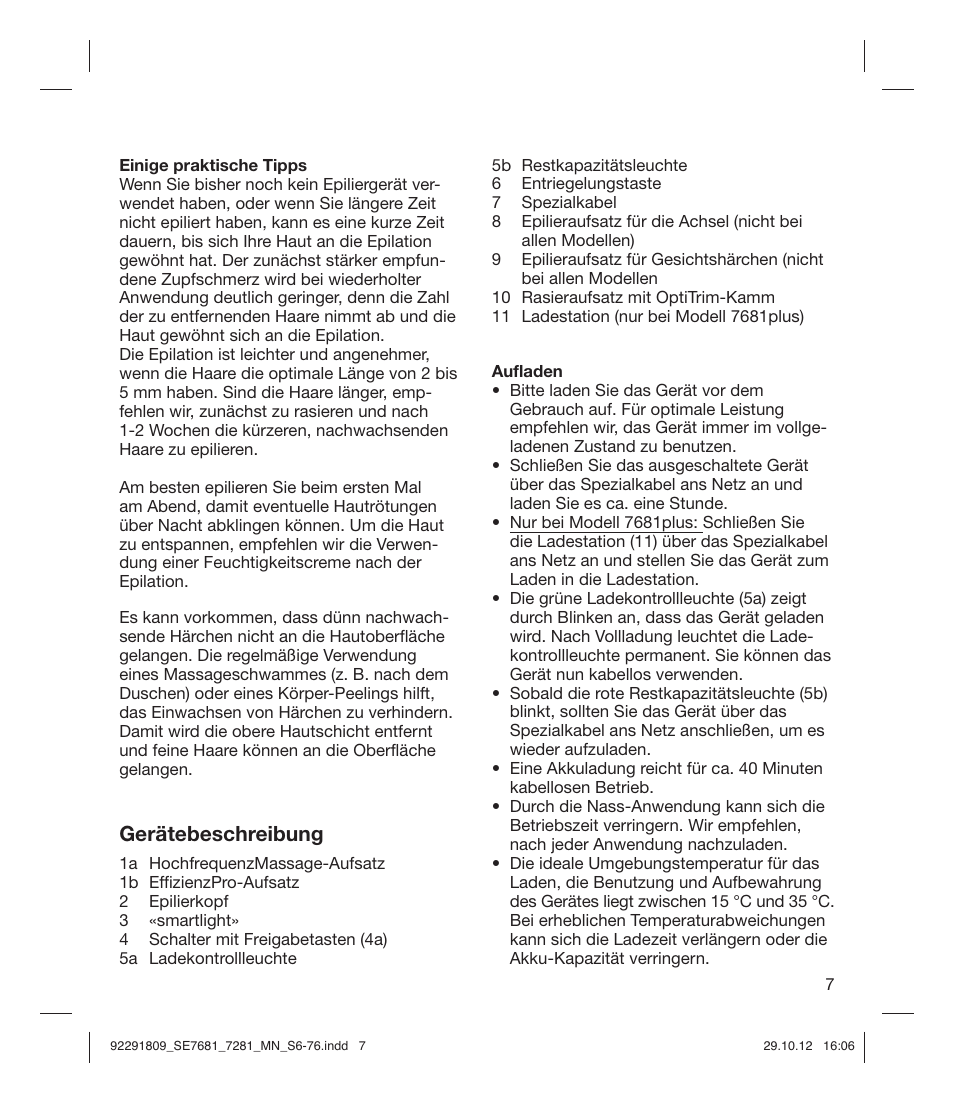 Gerätebeschreibung | Braun 7681-5377 Silk-épil 7 User Manual | Page 7 / 74