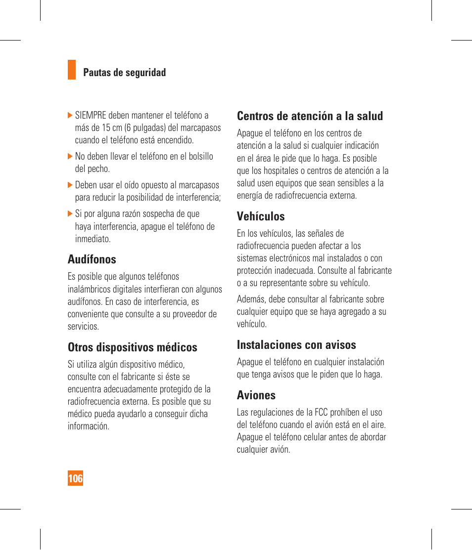 Audífonos, Otros dispositivos médicos, Centros de atención a la salud | Vehículos, Instalaciones con avisos, Aviones | LG CF360 User Manual | Page 239 / 262