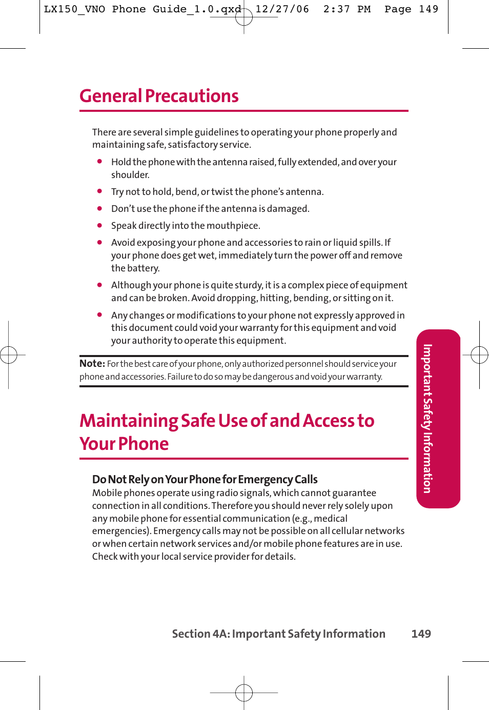 General precautions, Maintaining safe use of and access to your phone, Do not rely on your phone for emergency calls | Impor tan t saf ety inf orma tion | LG LG150 User Manual | Page 161 / 174