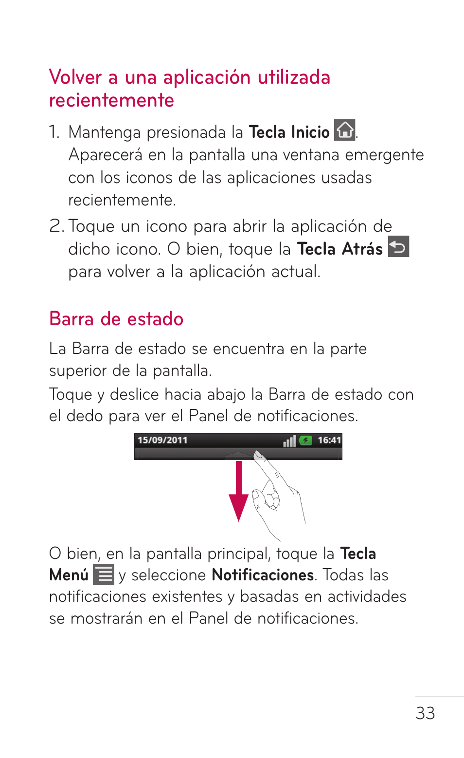 Volver a una aplicación utilizada recientemente, Barra de estado | LG LGC800VL User Manual | Page 195 / 342