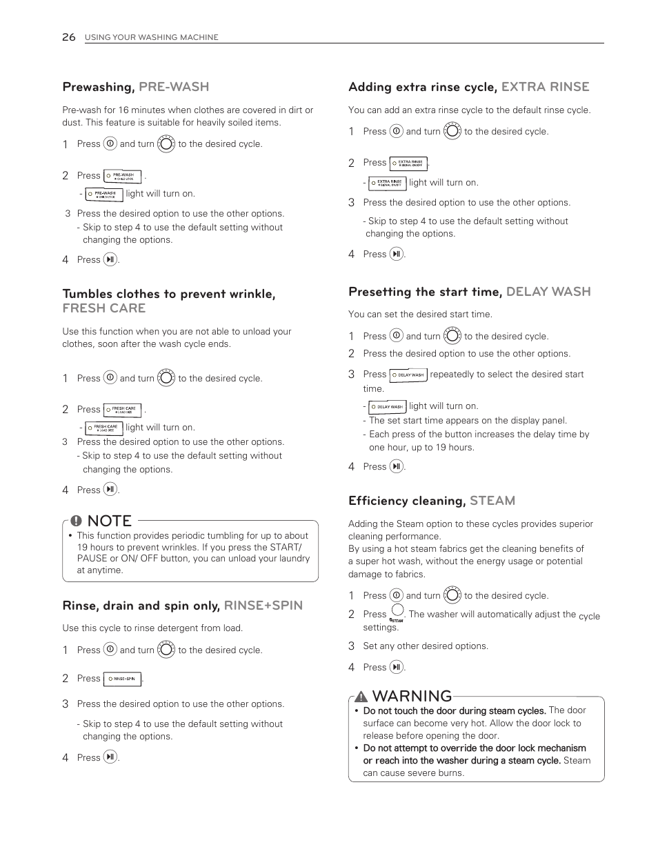 Warning, Prewashing, pre-wash, Tumbles clothes to prevent wrinkle, fresh care | Rinse, drain and spin only, rinse+spin, Adding extra rinse cycle, extra rinse, Presetting the start time, delay wash, Efficiency cleaning, steam | LG WM3650HVA User Manual | Page 26 / 80