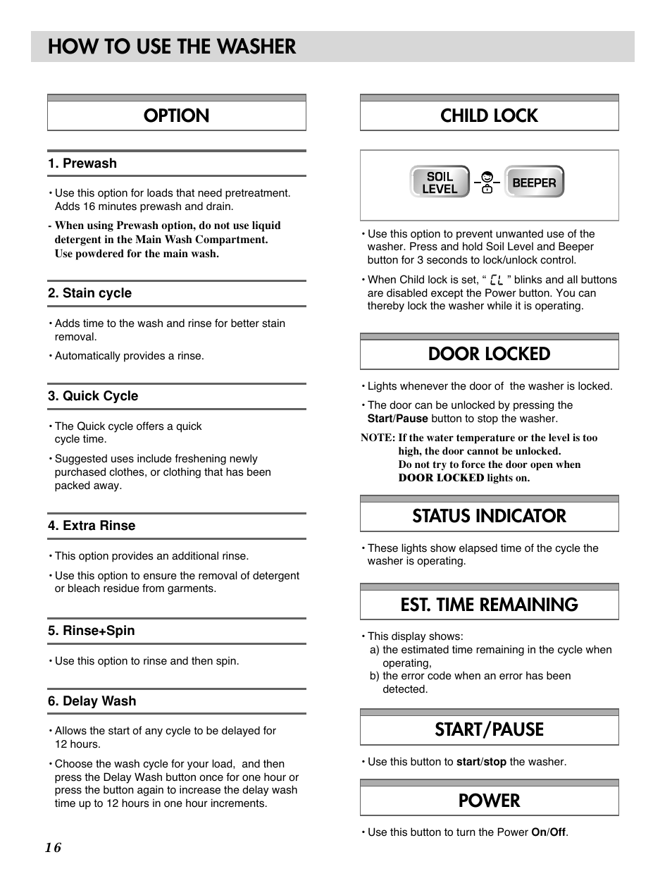 How to use the washer, Option child lock door locked, Status indicator | Est. time remaining, Start/pause, Power | LG WM0532HW User Manual | Page 16 / 48