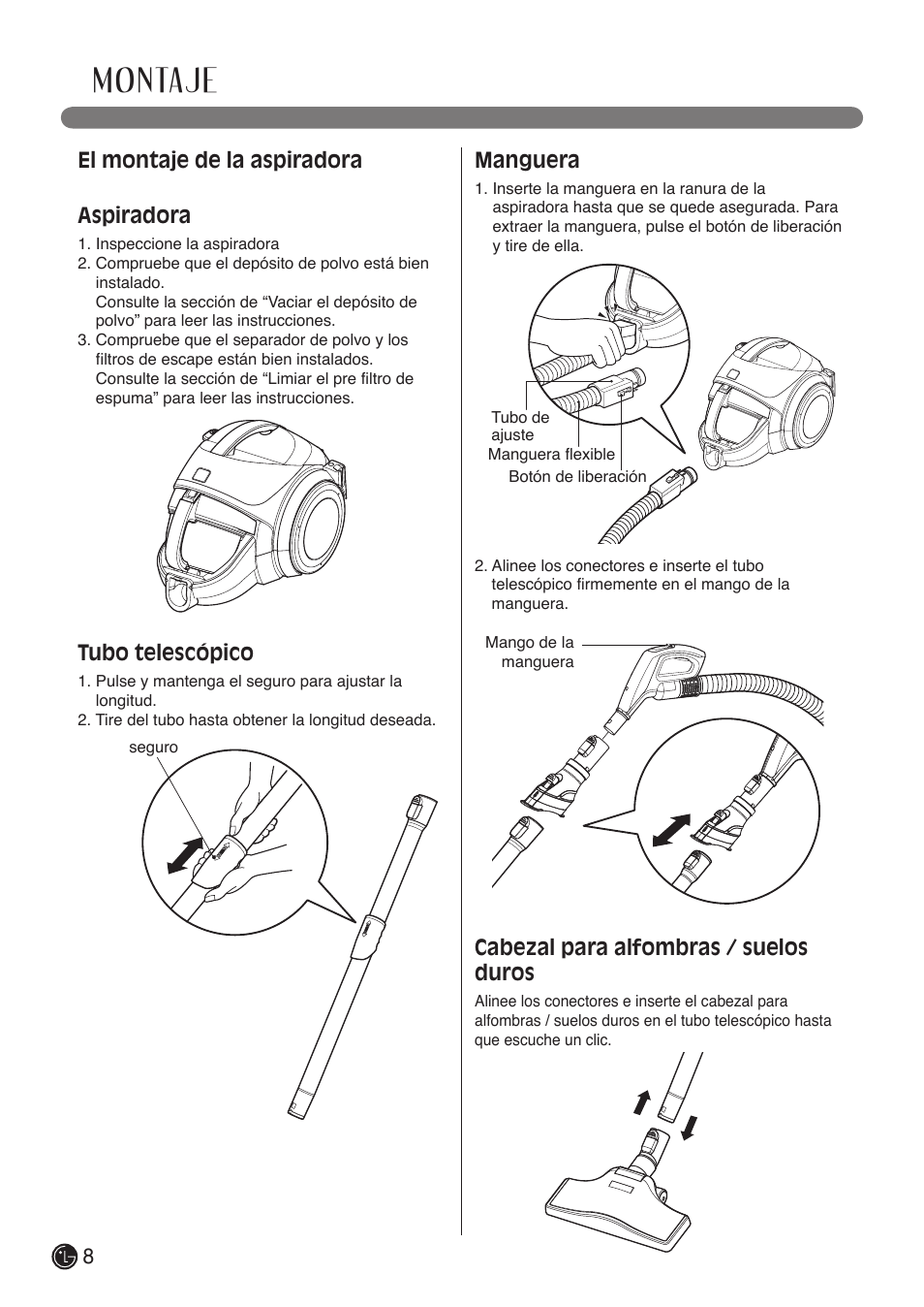 Montaje, El montaje de la aspiradora aspiradora, Tubo telescópico | Manguera, Cabezal para alfombras / suelos duros | LG LCV800R User Manual | Page 28 / 40