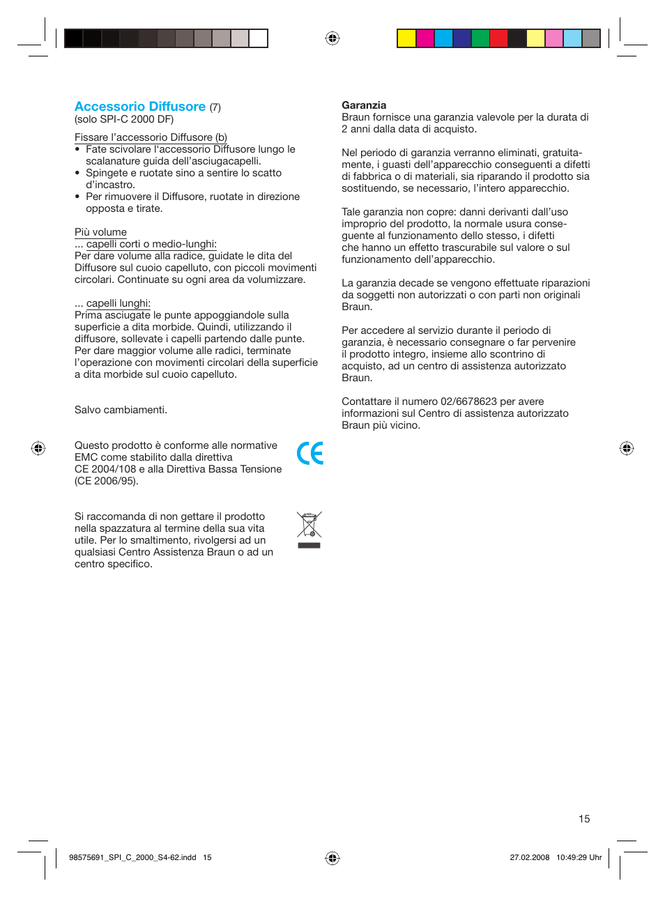 Accessorio diffusore | Braun SPI-C 2000 Satin Hair Colour User Manual | Page 15 / 57