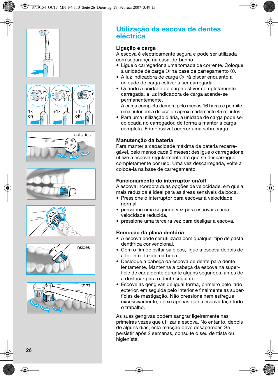 Utilização da escova de dentes eléctrica | Braun OC17 Professional Care Center User Manual | Page 26 / 107