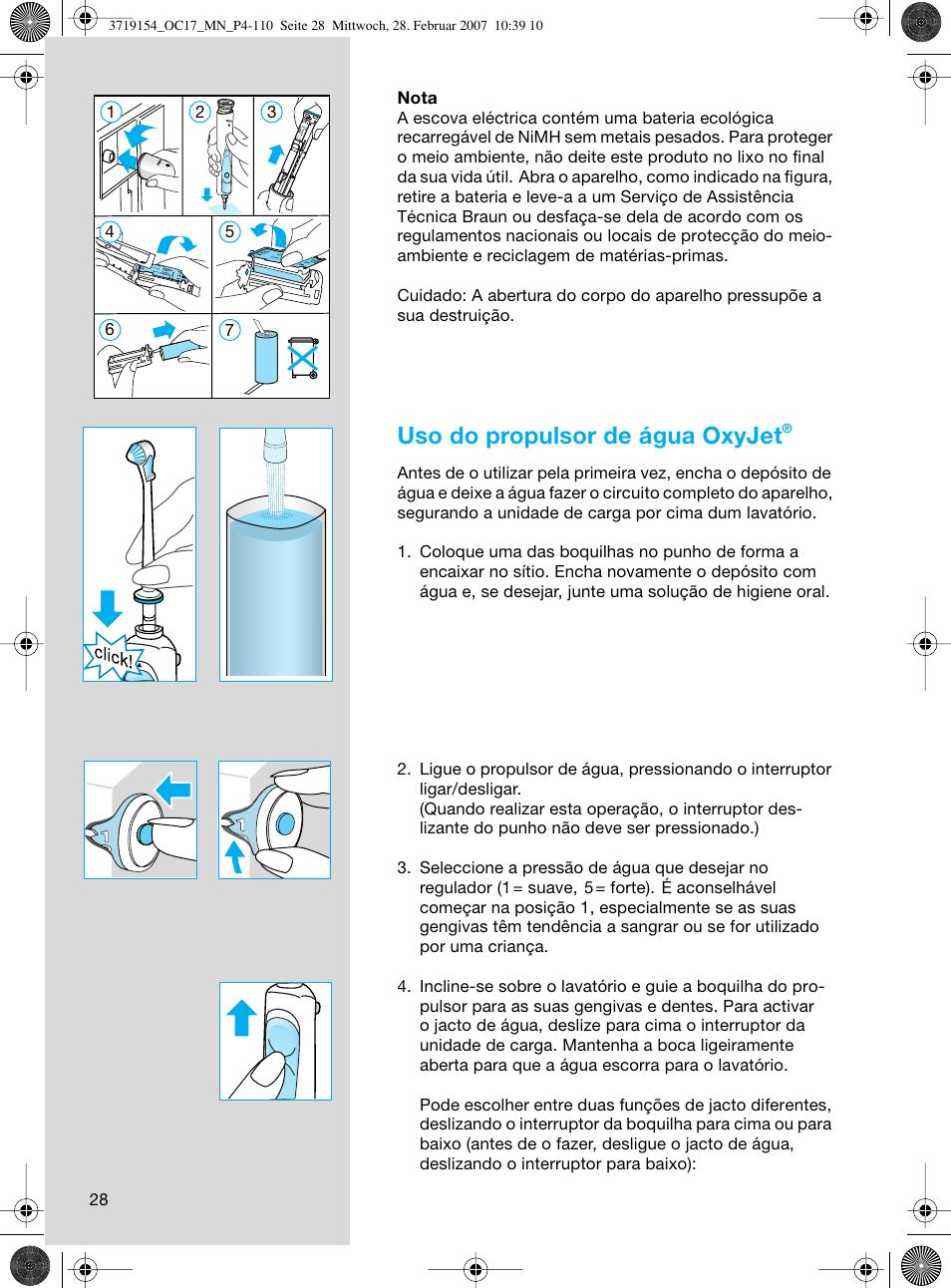 Uso do propulsor de água oxyjet | Braun OC17 Professional Care Center User Manual | Page 28 / 107