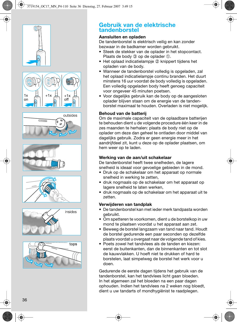 Gebruik van de elektrische tandenborstel | Braun OC17 Professional Care Center User Manual | Page 36 / 107