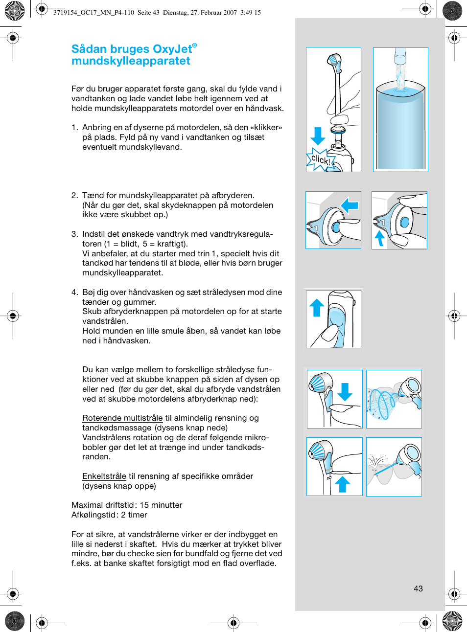 Sådan bruges oxyjet, Mundskylleapparatet | Braun OC17 Professional Care Center User Manual | Page 43 / 107