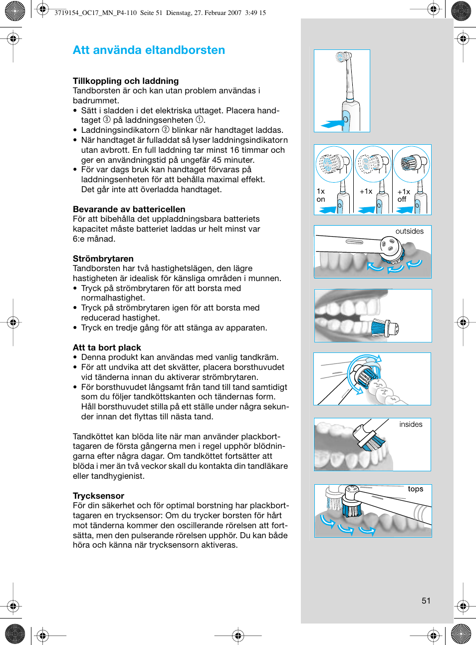 Att använda eltandborsten | Braun OC17 Professional Care Center User Manual | Page 51 / 107