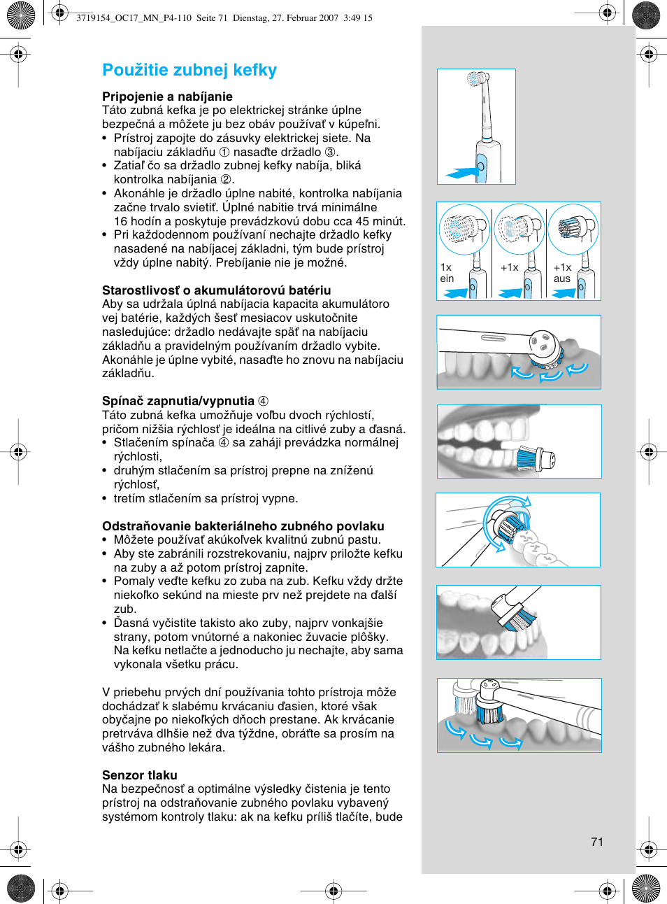 Pouïitie zubnej kefky | Braun OC17 Professional Care Center User Manual | Page 71 / 107