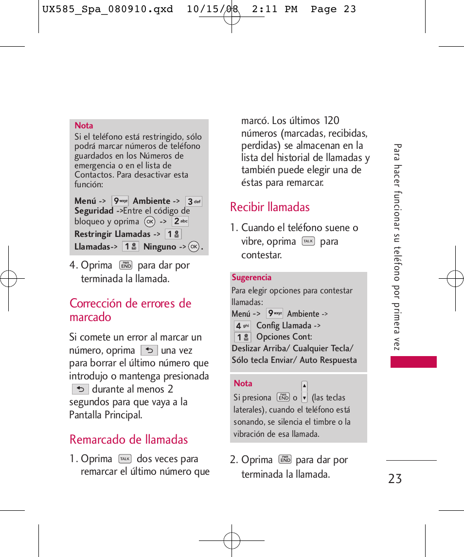 Corrección de errores de marcado, Remarcado de llamadas, Recibir llamadas | LG LGUX585 User Manual | Page 138 / 240