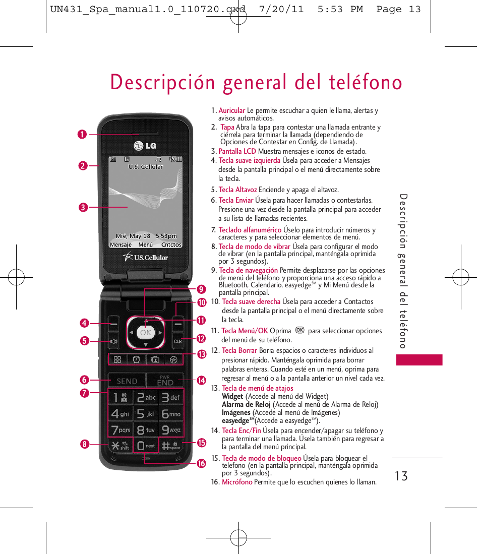 Descripción general del teléfono, De scripción gener al del t e léfono | LG LGUN430 User Manual | Page 132 / 245