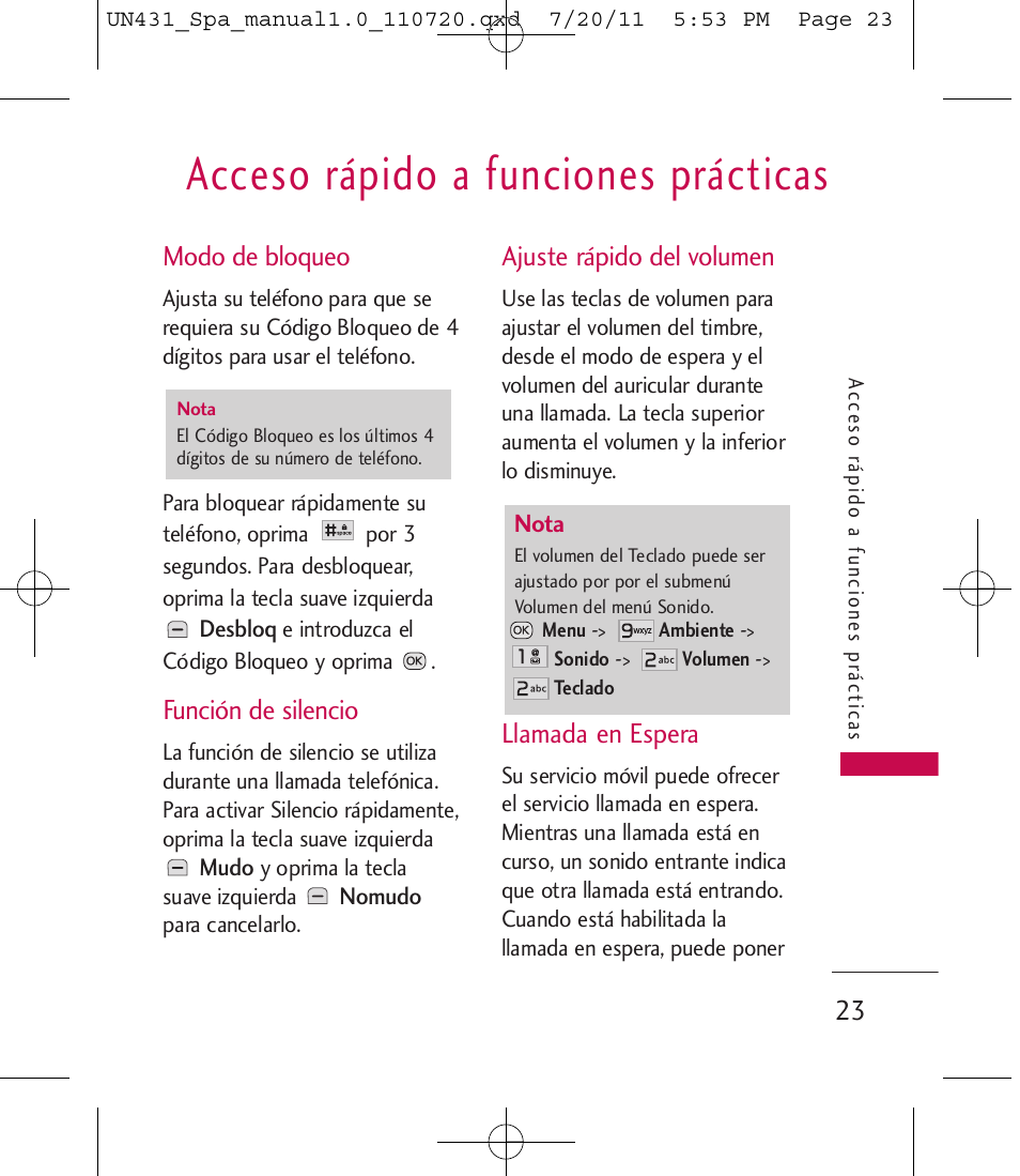 Acceso rápido a funciones prácticas, Modo de bloqueo, Función de silencio | Ajuste rápido del volumen, Llamada en espera | LG LGUN430 User Manual | Page 142 / 245