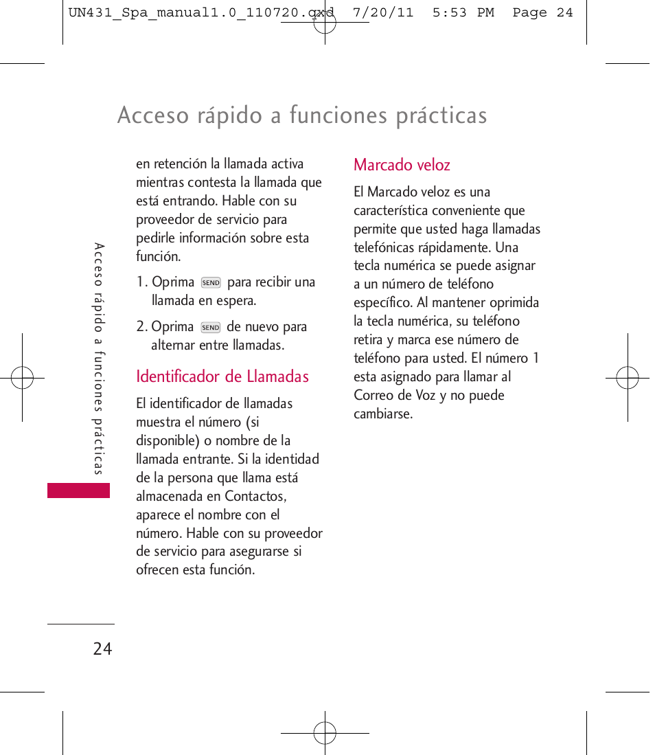 Acceso rápido a funciones prácticas | LG LGUN430 User Manual | Page 143 / 245